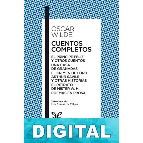Cuentos completos (trad. Julio Gómez de la Serna) Oscar Wilde