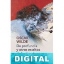 De profundis y otros escritos de la cárcel Oscar Wilde