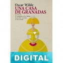 Una casa de granadas Oscar Wilde
