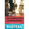 Los Anarquistas Expropiadores Osvaldo Bayer