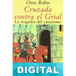 Cruzada contra el Grial Otto Rahn
