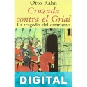 Cruzada contra el Grial Otto Rahn