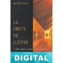 La corte de Lucifer Otto Rahn