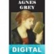 Agnes Grey (trad. Menchu Gutiérrez) Anne Brontë