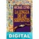 La lengua de las serpientes P. C. Doherty «Michael Clynes»