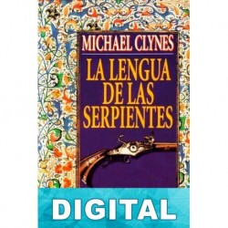 La lengua de las serpientes P. C. Doherty «Michael Clynes»