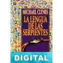 La lengua de las serpientes P. C. Doherty «Michael Clynes»