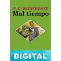 Mal tiempo P. G. Wodehouse