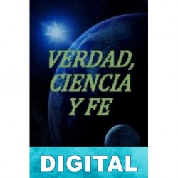 Verdad, ciencia y fe P. Manuel Carreira S. J.