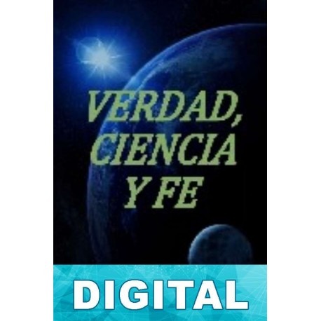 Verdad, ciencia y fe P. Manuel Carreira S. J.