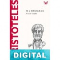 Aristóteles. De la potencia al acto P. Ruiz Trujillo