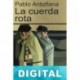 La cuerda rota Pablo Antoñana
