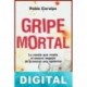 Gripe mortal Pablo Caralps