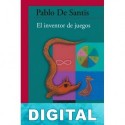El inventor de juegos Pablo De Santis