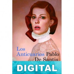 Los anticuarios Pablo De Santis