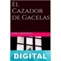 El cazador de gacelas Pablo Muradas