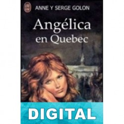 Angélica en Quebec Anne Golon & Serge Golon