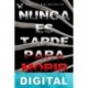 Nunca es tarde para morir Pablo Palazuelo