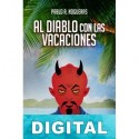 Al diablo con las vacaciones Pablo R. Nogueras