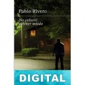 No volveré a tener miedo Pablo Rivero