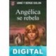 Angélica se rebela Anne Golon & Serge Golon