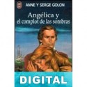Angélica y el complot Anne Golon & Serge Golon