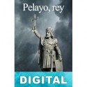 Pelayo, rey Pablo Vega