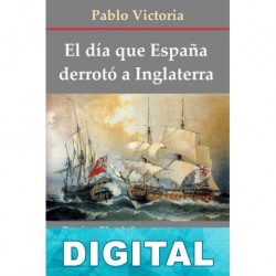 El día que España derrotó a Inglaterra Pablo Victoria