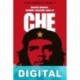Ernesto Guevara, también conocido como el Che Paco Ignacio Taibo II