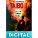 Sólo tu sombra fatal Paco Ignacio Taibo II