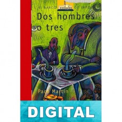 Dos hombres o tres Paco Martín