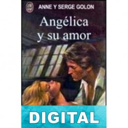 Angélica y su amor Anne Golon & Serge Golon