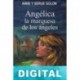 Angélica, Marquesa de los Ángeles Anne Golon & Serge Golon