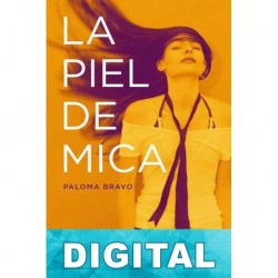 La piel de Mica Paloma Bravo