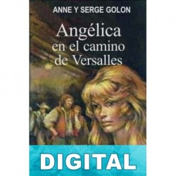 El camino de Versalles Anne Golon & Serge Golon