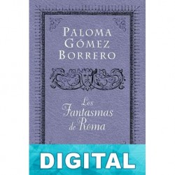 Los fantasmas de Roma Paloma Gómez Borrero