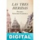 Las tres heridas Paloma Sánchez-Garnica