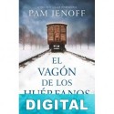 El vagón de los huerfanos Pam Jenoff