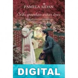 Solo quedan estas tres Pamela Aidan