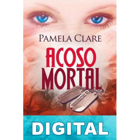 Acoso mortal Pamela Clare