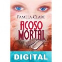 Acoso mortal Pamela Clare
