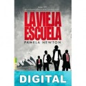 La vieja escuela Pamela Newton