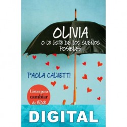 Olivia o la lista de los sueños posibles Paola Calvetti