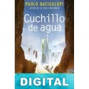 Cuchillo de agua Paolo Bacigalupi