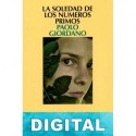 La soledad de los números primos Paolo Giordano