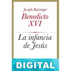 La infancia de Jesús Papa Benedicto XVI