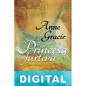 Princesa furtiva Anne Gracíe