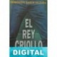 El rey criollo Parménides García Saldaña