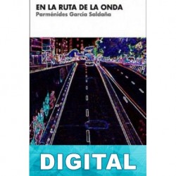 En la ruta de la onda Parménides García Saldaña