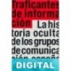 Traficantes de información Pascual Serrano